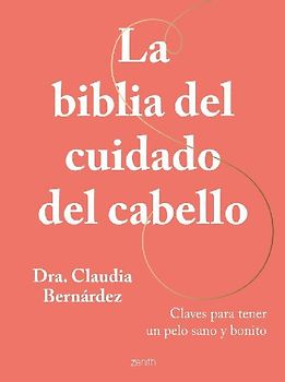 La biblia del cuidado del cabello