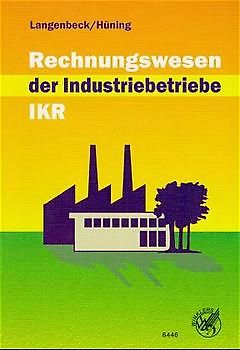 Rechnungswesen der Industrie - IKR