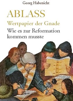 Ablass. Wertpapier der Gnade