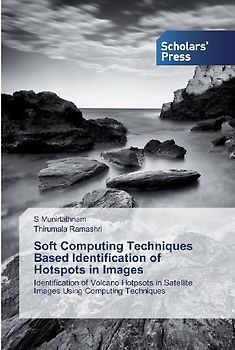 Soft Computing Techniques Based Identification of Hotspots in Images