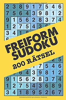 Freiform Sudoku: 200 fantastisch rätsel