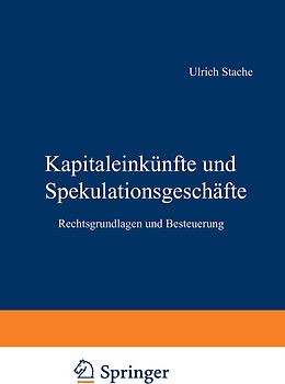 Kapitaleinkünfte und Spekulationsgeschäfte