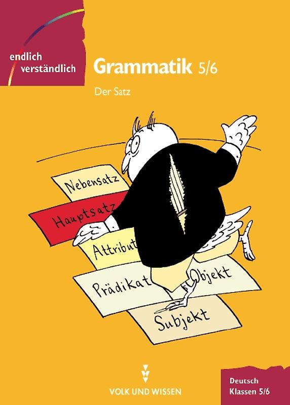 Endlich verständlich - Deutsch - Sekundarstufe I / 5./6. Schuljahr - Grammatik