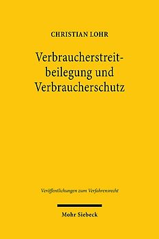 Verbraucherstreitbeilegung und Verbraucherschutz