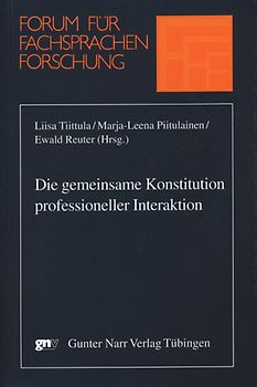 Die gemeinsame Herstellung professioneller Interaktion