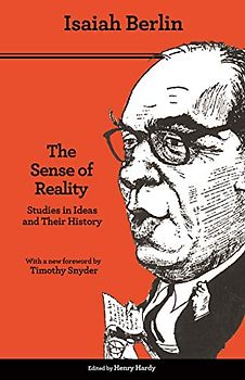 The Sense of Reality - Studies in Ideas and Their History