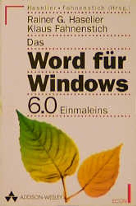 Das Word für Windows 6.0 Einmaleins