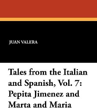 Pepita Jimenez and Marta and Maria