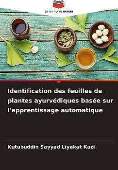 Identification des feuilles de plantes ayurvédiques basée sur l'apprentissage automatique