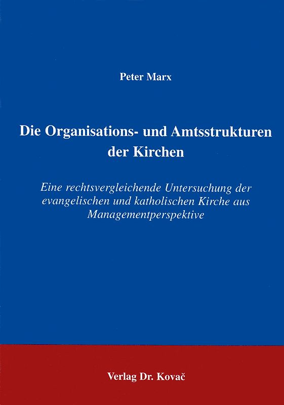 Die Organisations- und Machtstrukturen der Kirchen