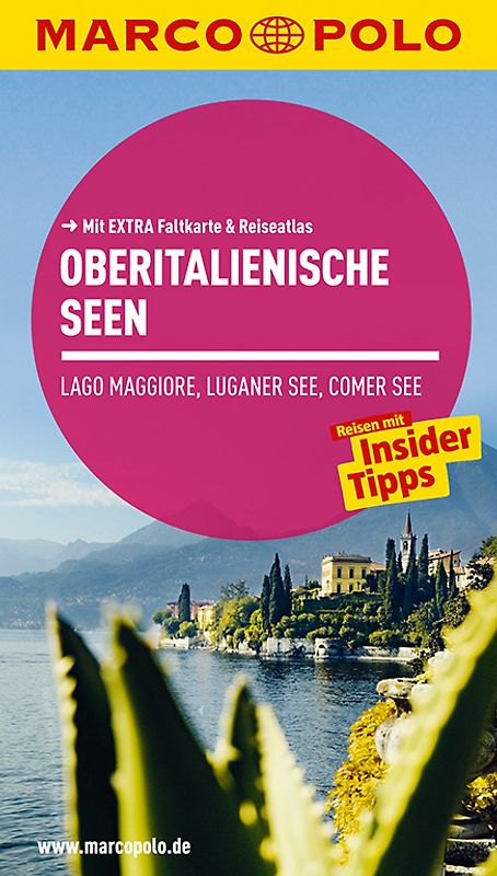 MARCO POLO Reiseführer Oberitalienische Seen, Lago Maggiore, Luganer See, Comer