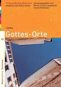 FrauenGottesDienste - Gottes-Orte