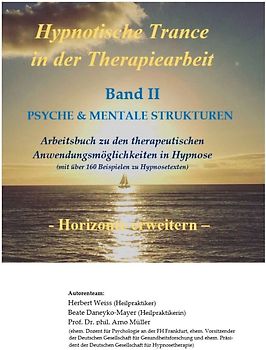 Hypnotische Trance in der Therapiearbeit