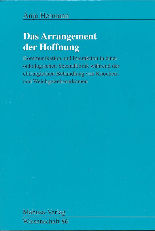 Das Arrangement der Hoffnung