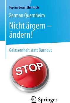 Nicht ärgern - ändern!