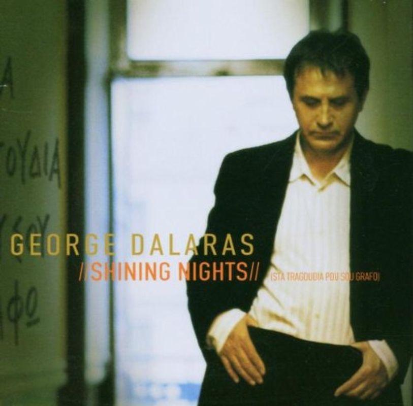 George Dalaras - Shining Nights (Sta Tragoudia Pou Sou Grafo)