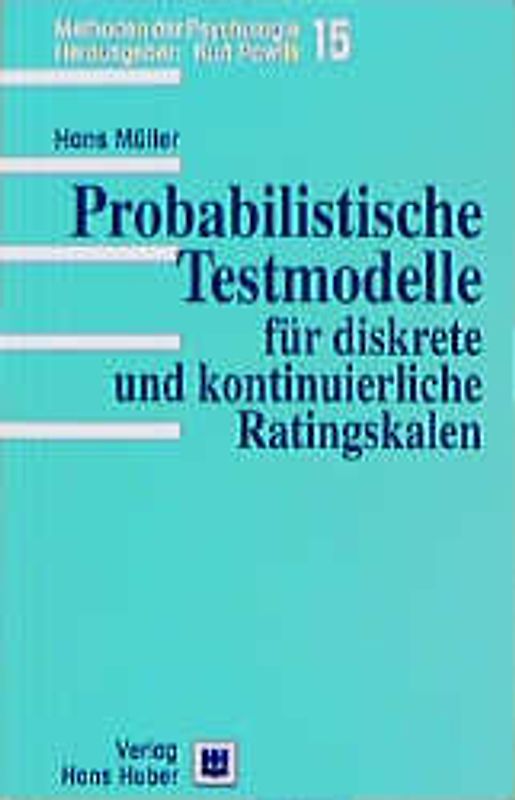 Probabilistische Testmodelle für diskrete und kontinuierliche Ratingskalen