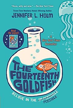 The Fourteenth Goldfish: Believe in the Possible