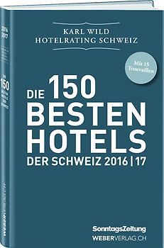 Hotelrating Schweiz 2016/17