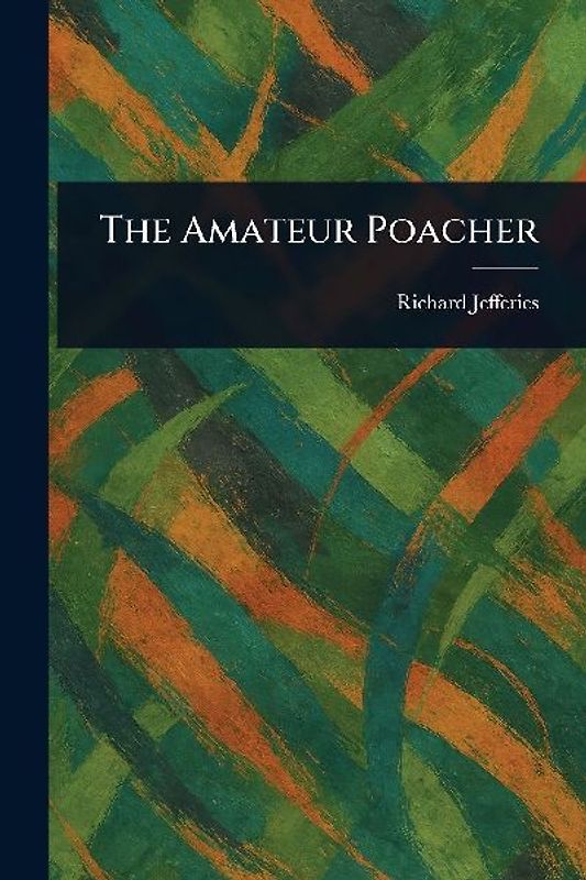 The Amateur Poacher