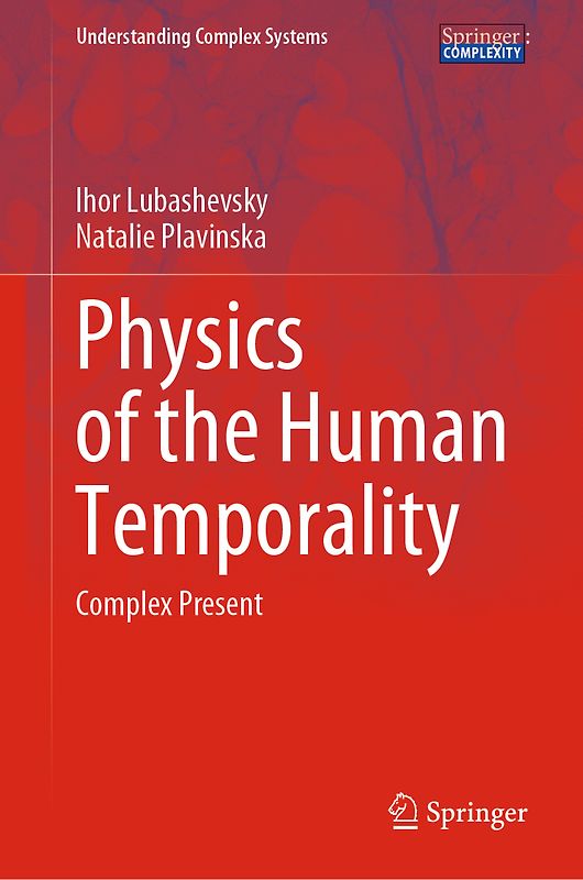 Physics of the Human Temporality