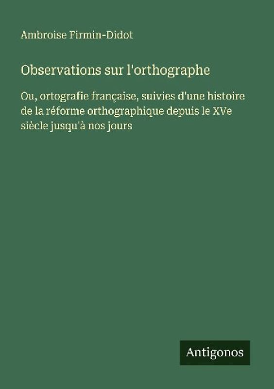 Observations sur l'orthographe