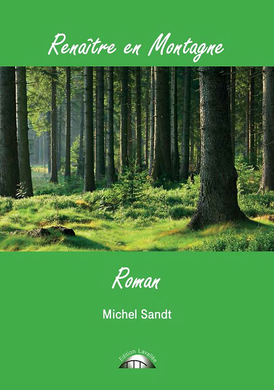 Renaître en Montagne