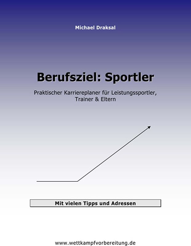 Berufsziel: Sportler