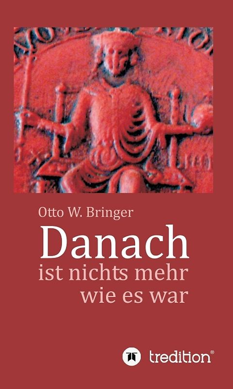 Danach ist nichts mehr wie es war