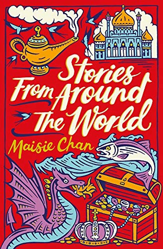 Stories From Around the World: 1 (Scholastic Classics)