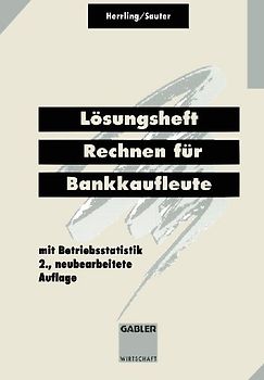Lösungsheft Rechnen für Bankkaufleute
