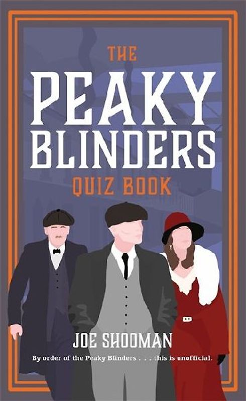 The Peaky Blinders Quiz Book