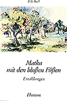Matka mit den blossen Füssen