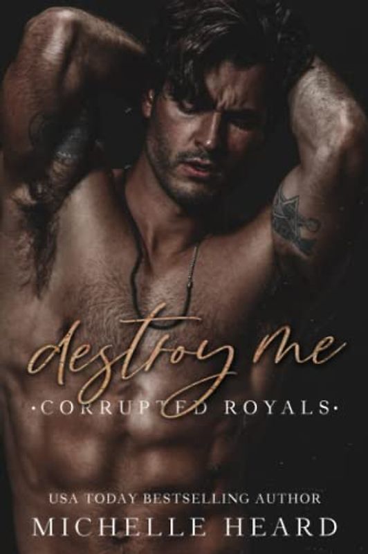 Destroy Me (Corrupted Royals)