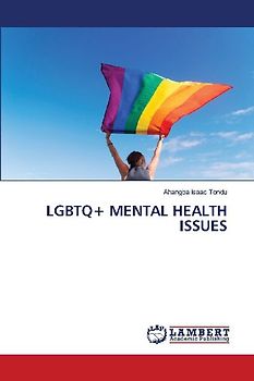 LGBTQ+ MENTAL HEALTH ISSUES