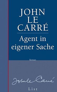 Agent in eigener Sache (Ein George-Smiley-Roman 7)