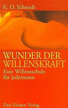 Wunder der Willenskraft
