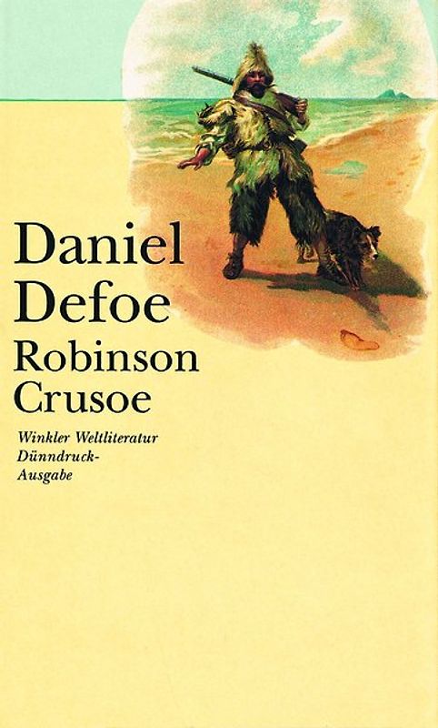 Robinson Crusoe. Vollständige Ausgabe