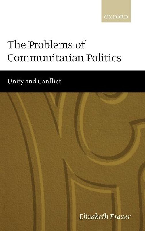 The Problems of Communitarian Politics