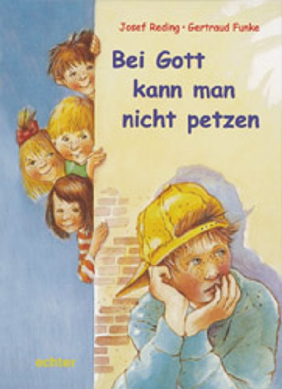 Bei Gott kann man nicht petzen