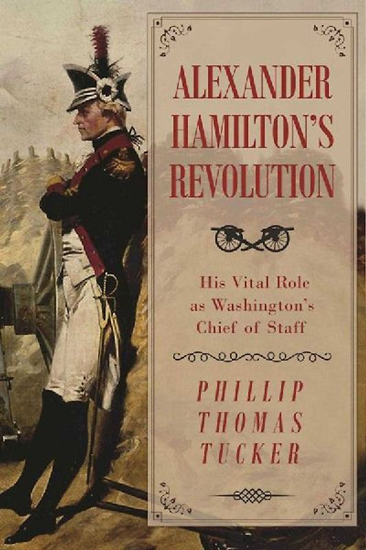 Alexander Hamilton's Revolution