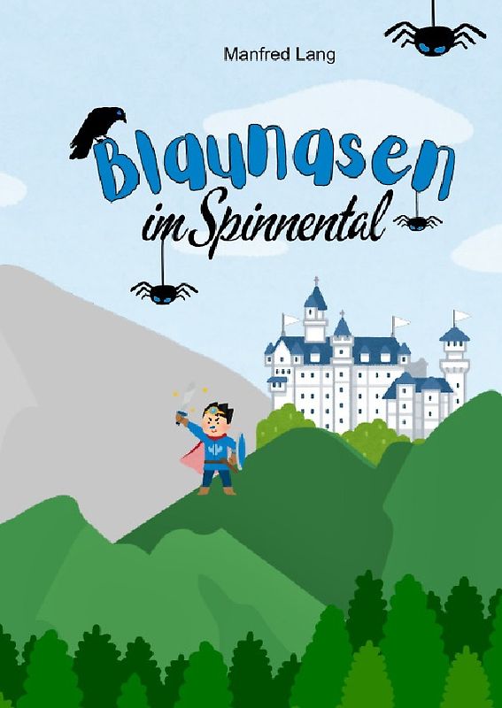 Die Blaunasen Krieger / Die Blaunasen im Spinnental