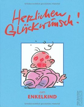 Herzlichen Glückwunsch zum Enkelkind