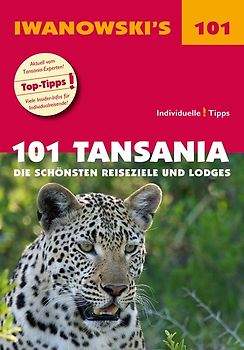 101 Tansania - Reiseführer von Iwanowski