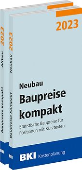BKI Baupreise kompakt 2023 - Neu- und Altbau
