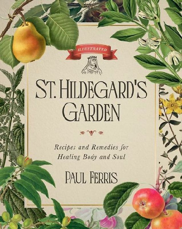 St. Hildegard's Garden