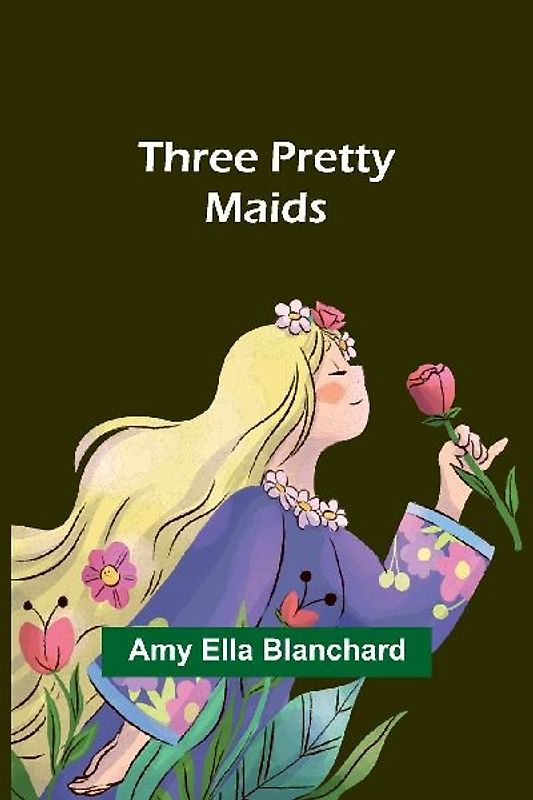 Three pretty maids