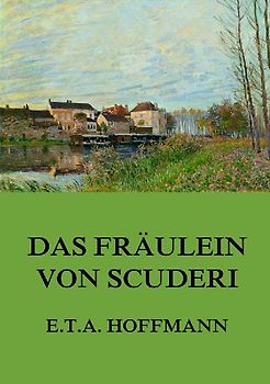 Das Fräulein von Scuderi