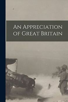 An Appreciation of Great Britain
