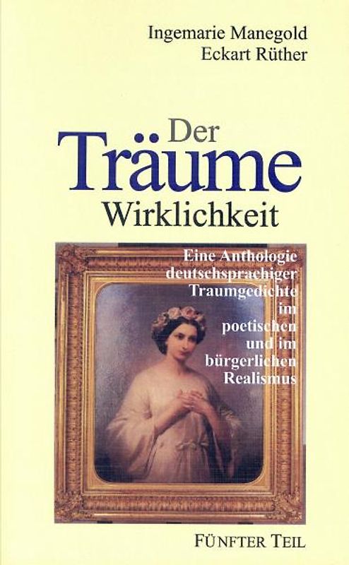 Der Träume Wirklichkeit 5